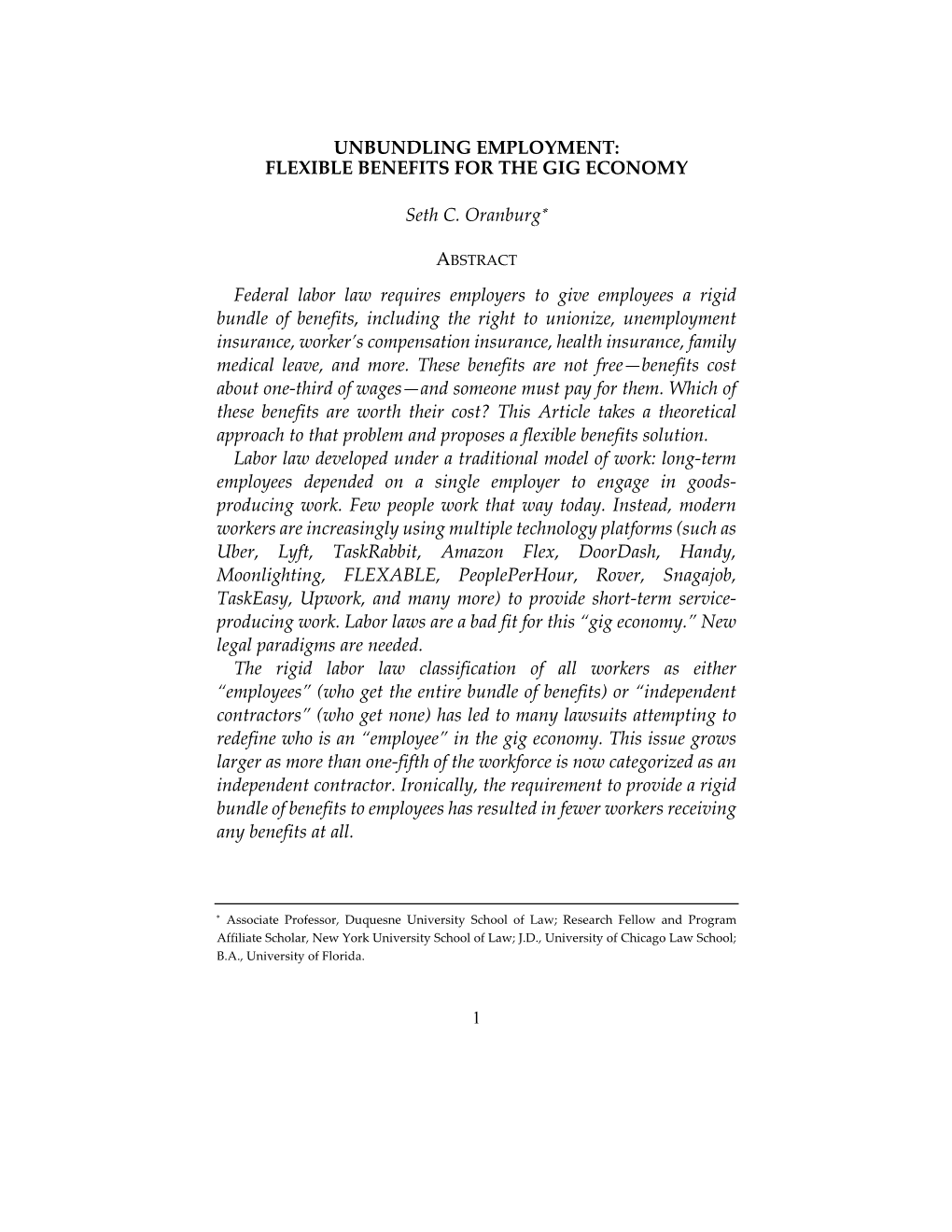 FLEXIBLE BENEFITS for the GIG ECONOMY Seth C. Oranburg* Federal Labor Law Requires Employers to Give