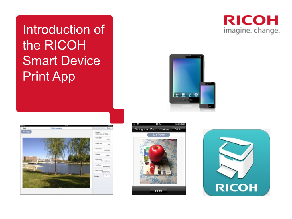 Introduction of the RICOH Smart Device Print App RICOH Smart Device Print