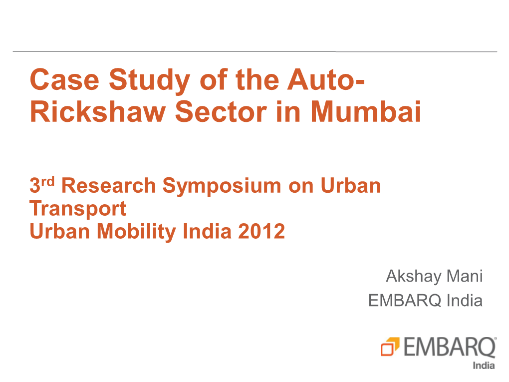 Case Study of the Auto- Rickshaw Sector in Mumbai