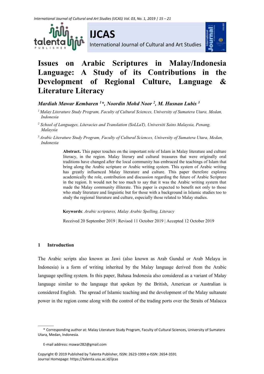 Issues on Arabic Scriptures in Malay/Indonesia Language: a Study of Its Contributions in the Development of Regional Culture, Language & Literature Literacy