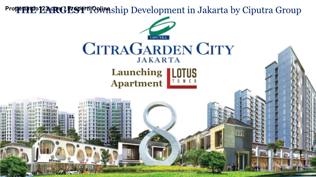 THE LARGEST Township Development in Jakarta by Ciputra