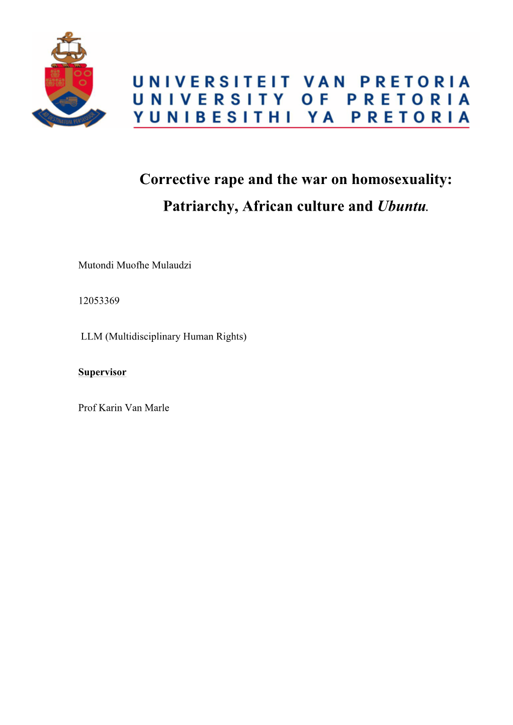 Corrective Rape and the War on Homosexuality: Patriarchy, African Culture and Ubuntu