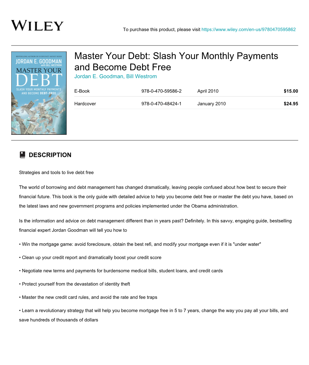 Master Your Debt: Slash Your Monthly Payments and Become Debt Free Jordan E
