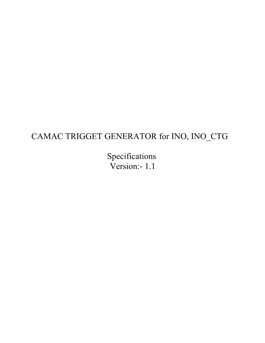 CAMAC TRIGGET GENERATOR for INO, INO CTG