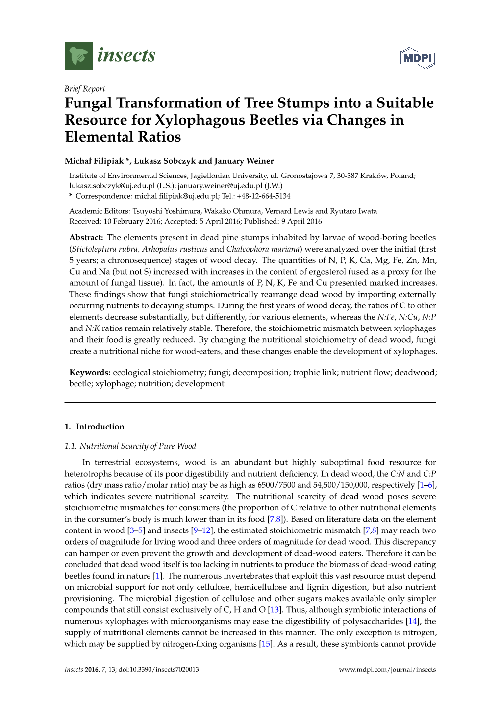 Fungal Transformation of Tree Stumps Into a Suitable Resource for Xylophagous Beetles Via Changes in Elemental Ratios