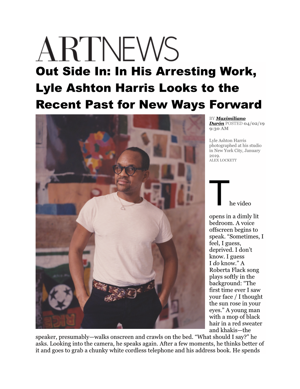 Out Side In: in His Arresting Work, Lyle Ashton Harris Looks to the Recent Past for New Ways Forward by Maximilíano Durón POSTED 04/02/19 9:30 AM