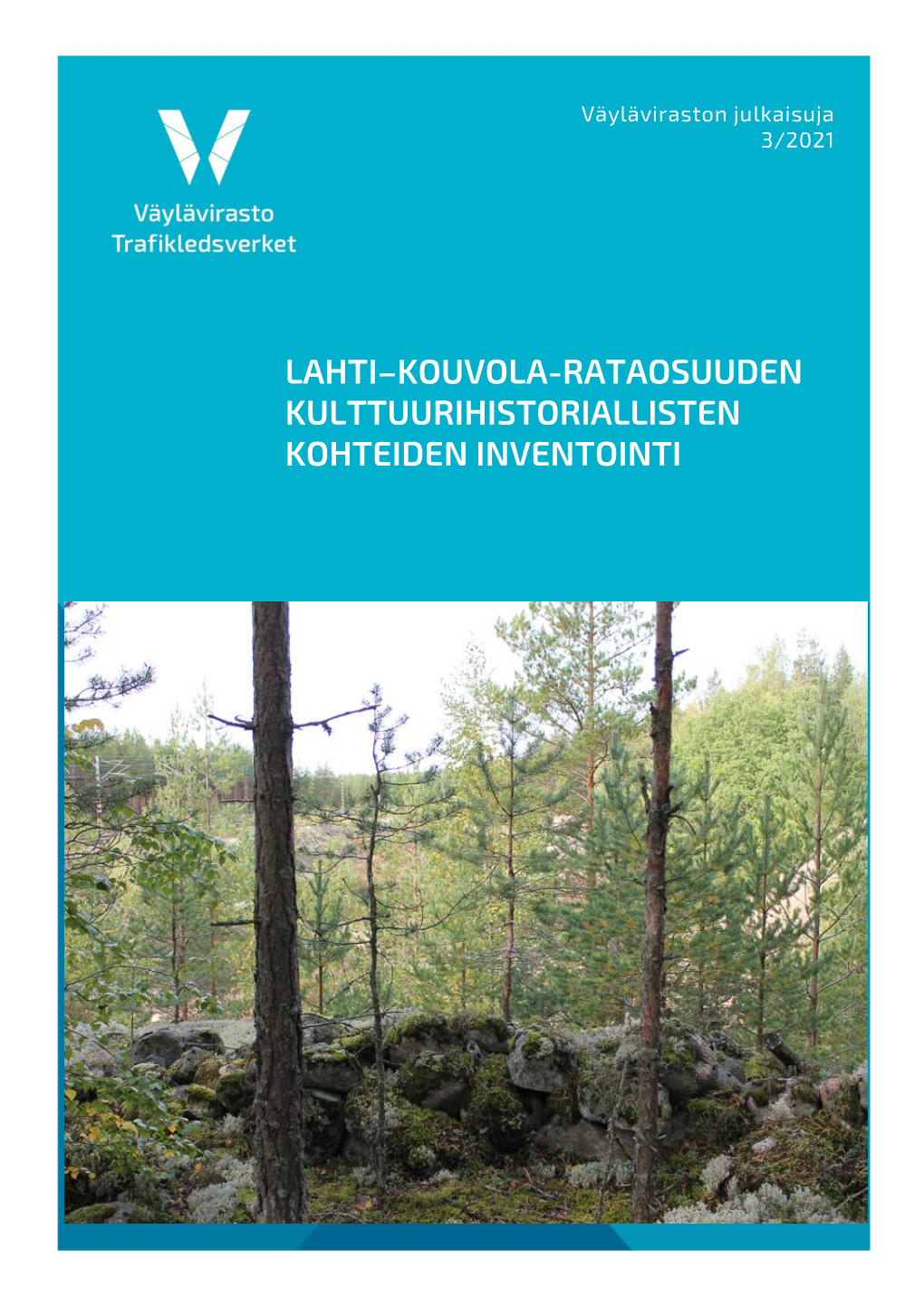 Lahti-Kovola-Rataosuuden Kulttuurihistoriallisten Kohteiden