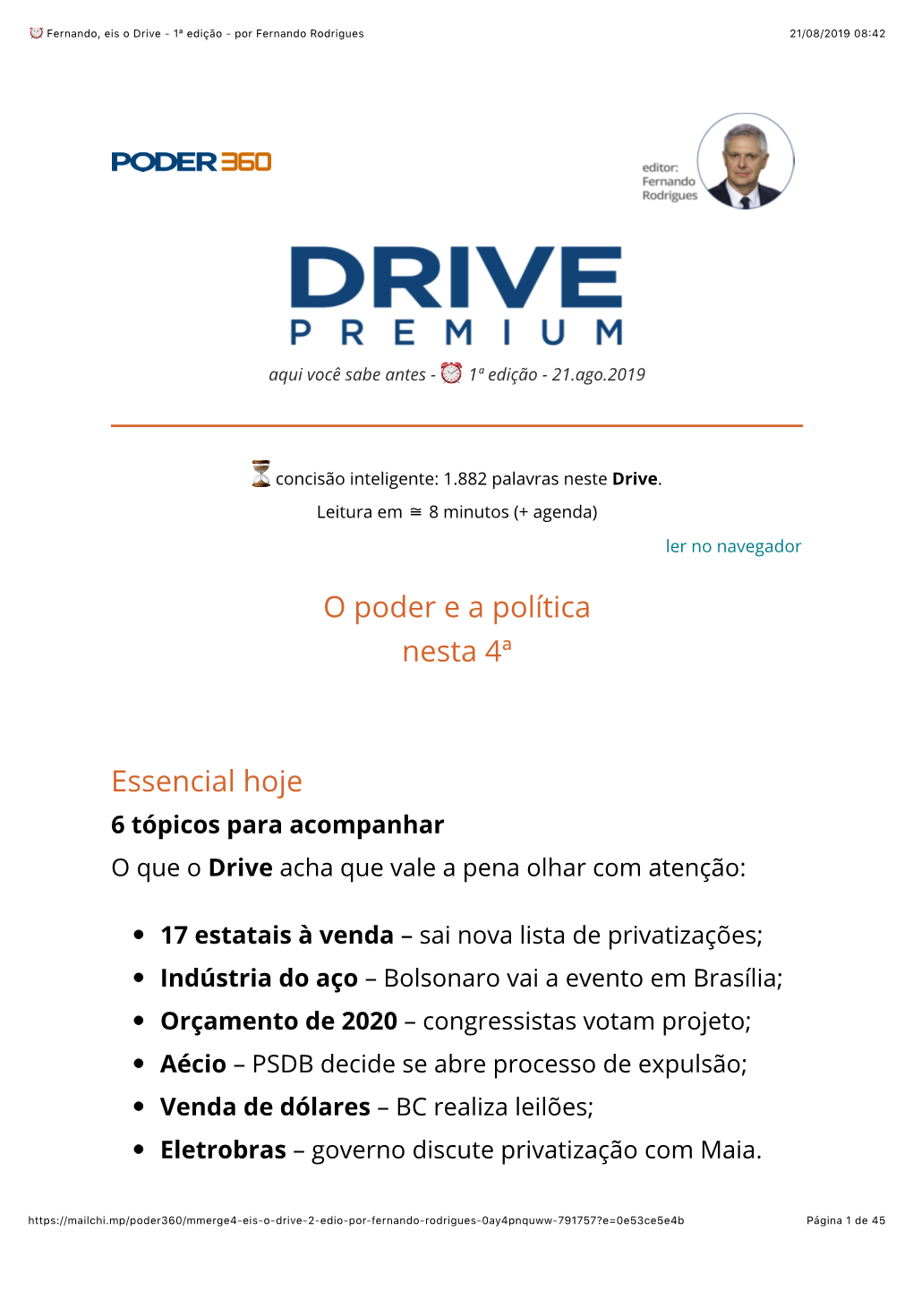 Fernando, Eis O Drive - 1ª Edição - Por Fernando Rodrigues 21/08/2019 08�42