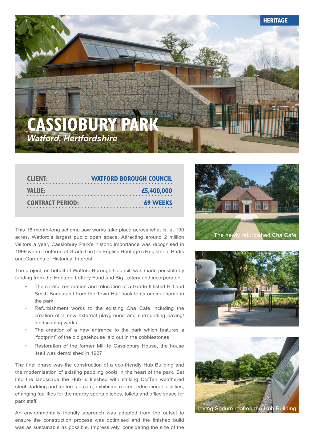 CASSIOBURY PARK Watford, Hertfordshire