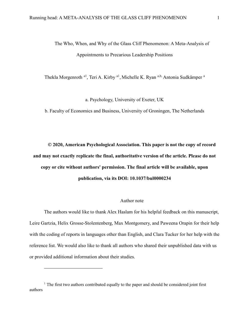 Running Head: a META-ANALYSIS of the GLASS CLIFF PHENOMENON 1 the Who, When, and Why of the Glass Cliff Phenomenon: a Meta-Analy