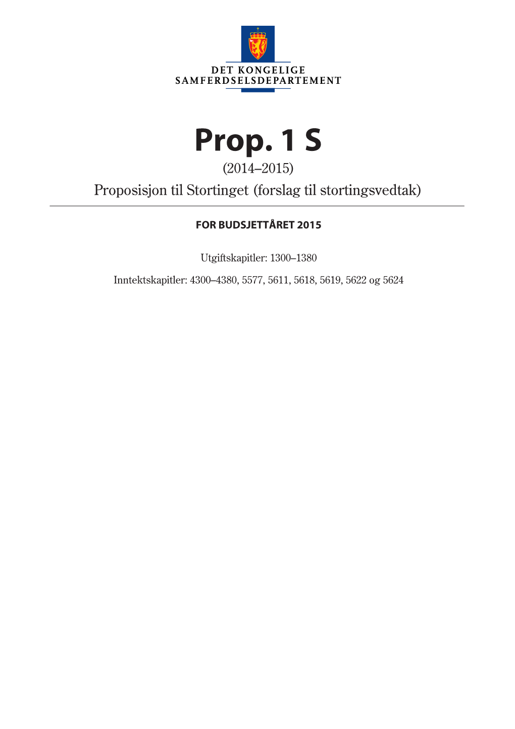 Prop. 1 S (2014–2015)