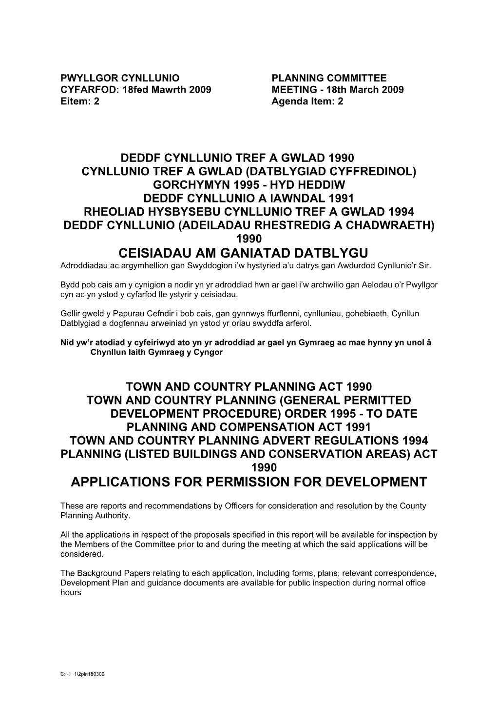 Ceisiadau Am Ganiatad Datblygu Applications for Permission for Development