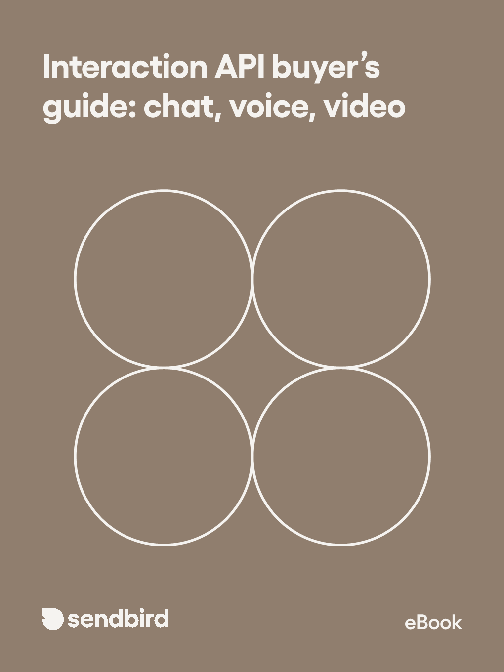 Interaction API Buyer's Guide: Chat, Voice, Video