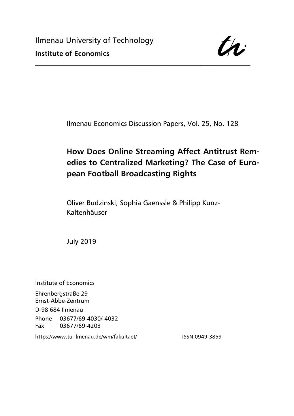 How Does Online Streaming Affect Antitrust Remedies to Centralized Marketing? the Case of European Football Broadcasting Rights