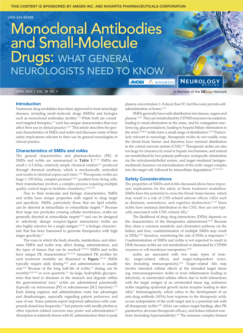 Monoclonal Antibodies and Small-Molecule Drugs: WHAT GENERAL NEUROLOGISTS NEED to KNOW