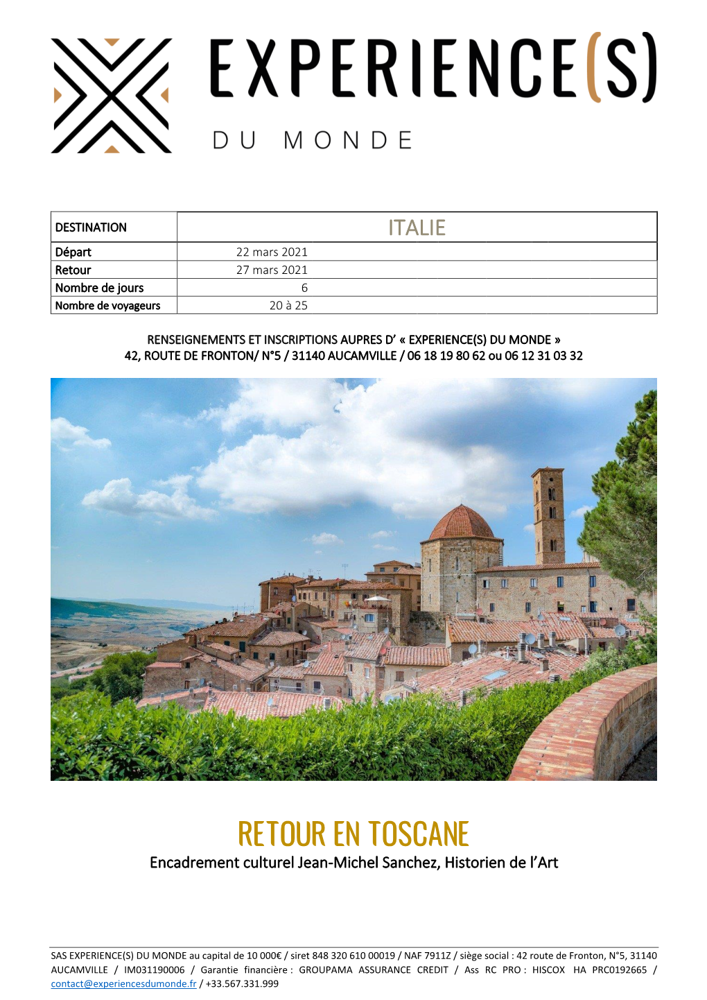 RETOUR EN TOSCANE Encadrement Culturel Jean-Michel Sanchez, Historien De L’Art