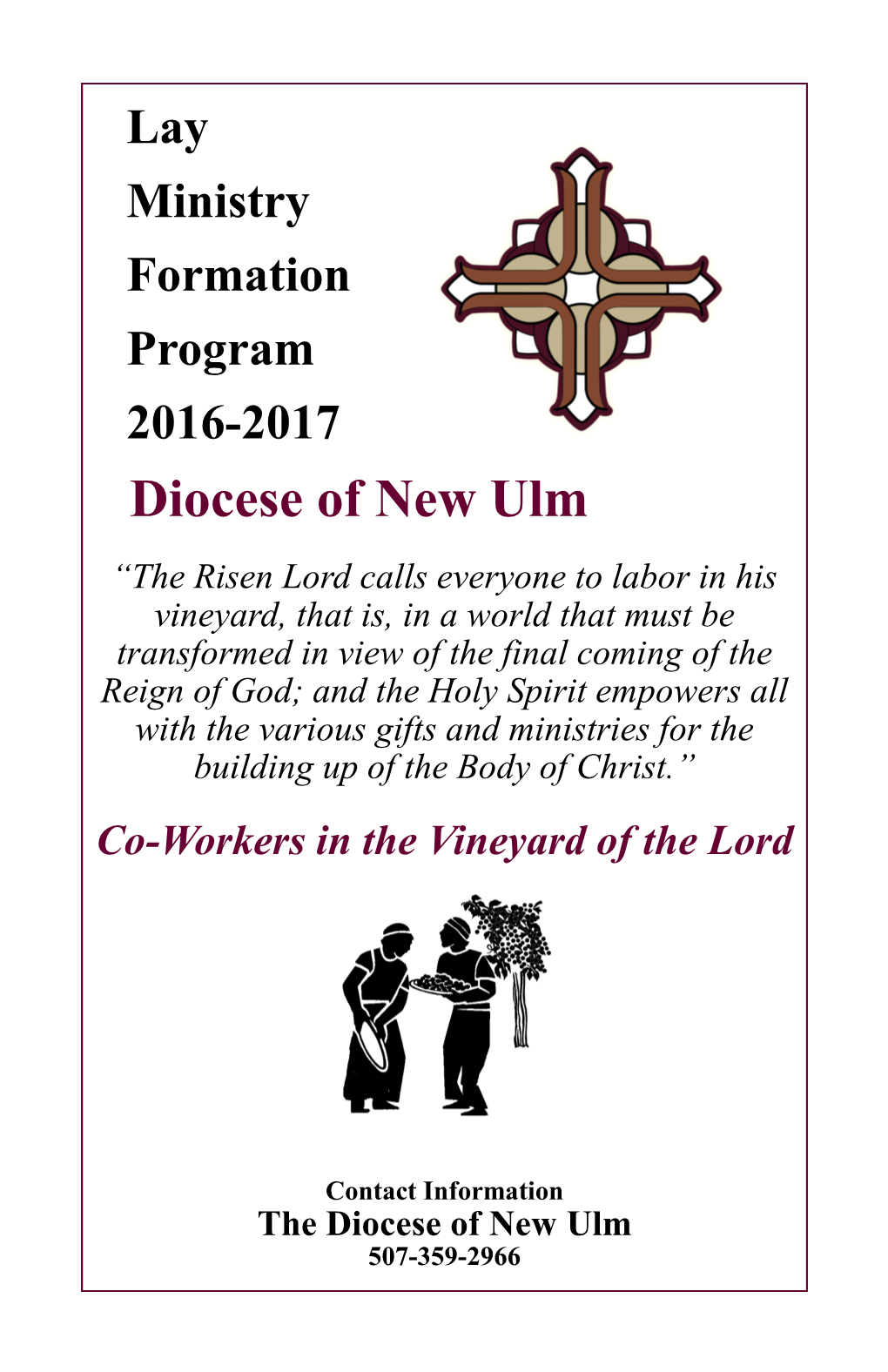 Lay Ministry Formation Program 2016-2017 Diocese of New Ulm