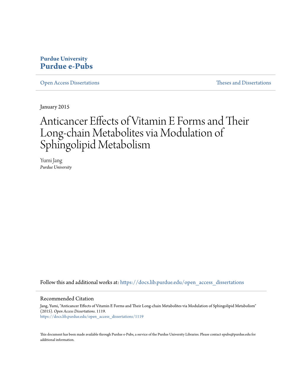 Anticancer Effects of Vitamin E Forms and Their Long-Chain Metabolites Via Modulation of Sphingolipid Metabolism Yumi Jang Purdue University