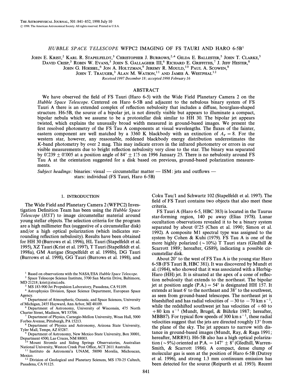 Hubbl E Space T El Escope Wfpc2 Imaging of Fs Tauri and Haro 6-5B1 John E.Krist,2 Karl R.Stapelfeldt,3 Christopher J.Burrows,2,4 Gilda E.Ballester,5 John T