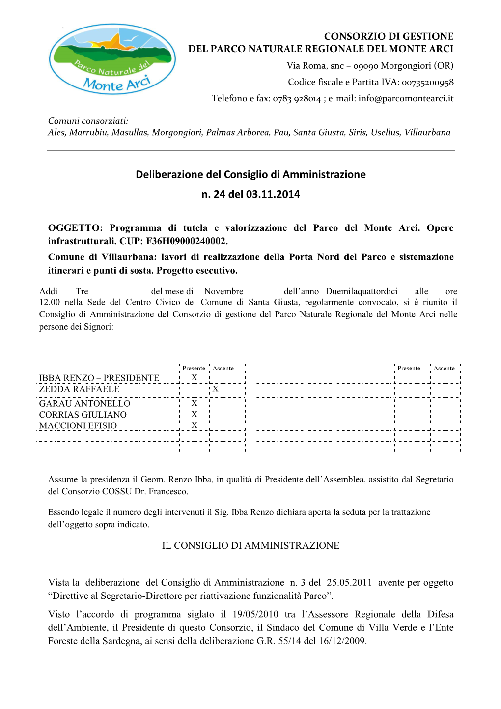 Deliberazione CDA N. 24 Del 03.11.2014 Comune Di Villaurbana