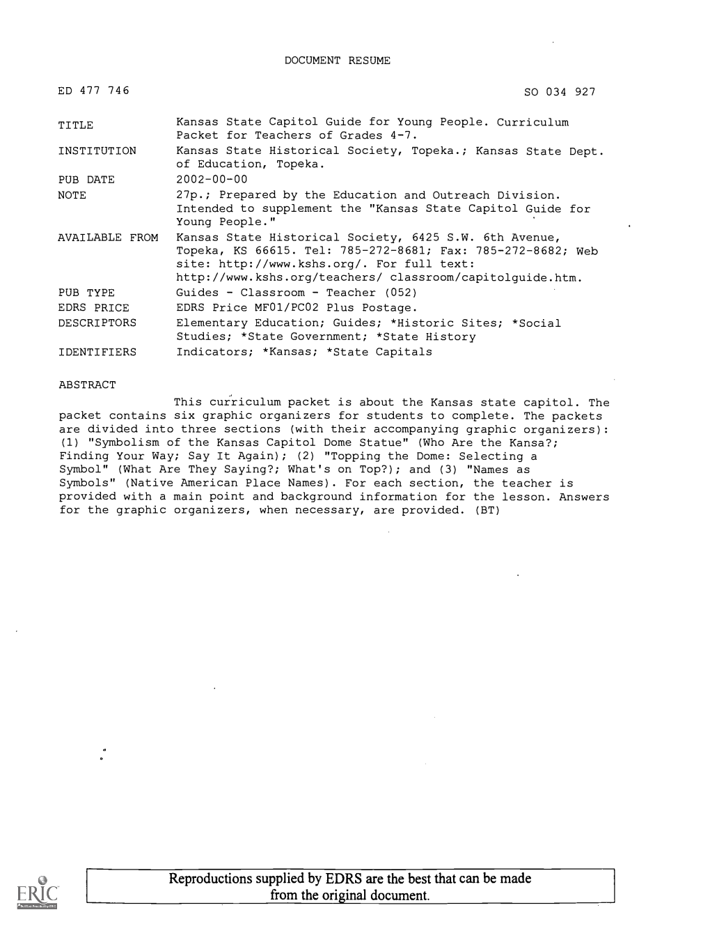 TITLE Kansas State Capitol Guide for Young People. Curriculum Packet for Teachers of Grades 4-7. INSTITUTION Kansas State Historical Society, Topeka.; Kansas State Dept