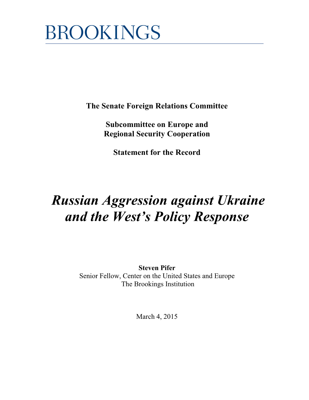 Russian Aggression Against Ukraine and the West’S Policy Response