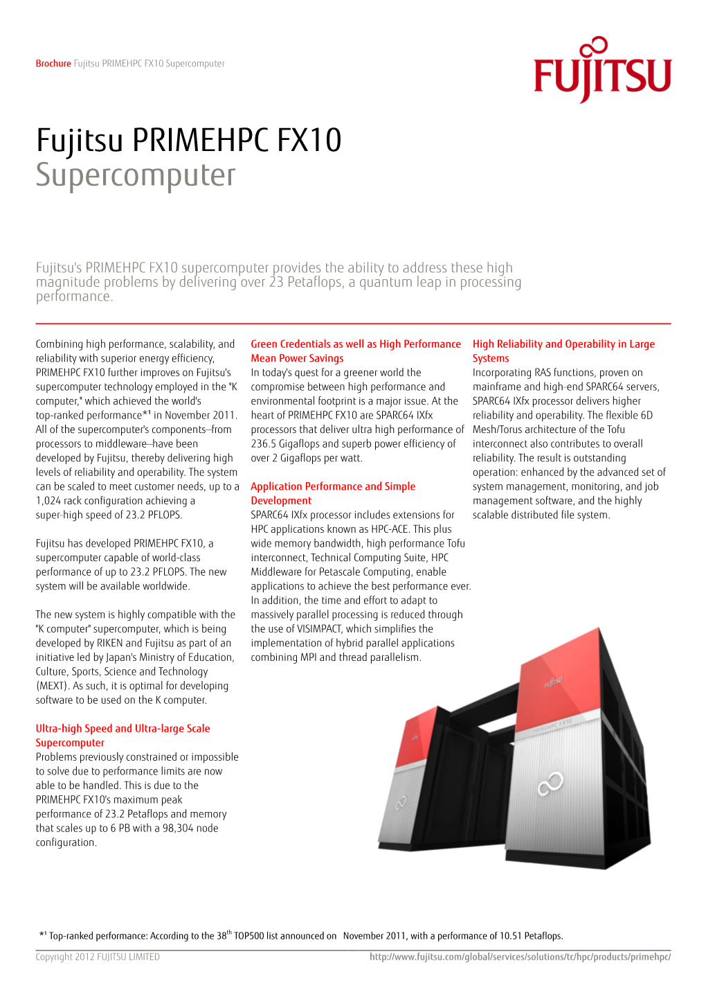 Fujitsu PRIMEHPC FX10 Supercomputer