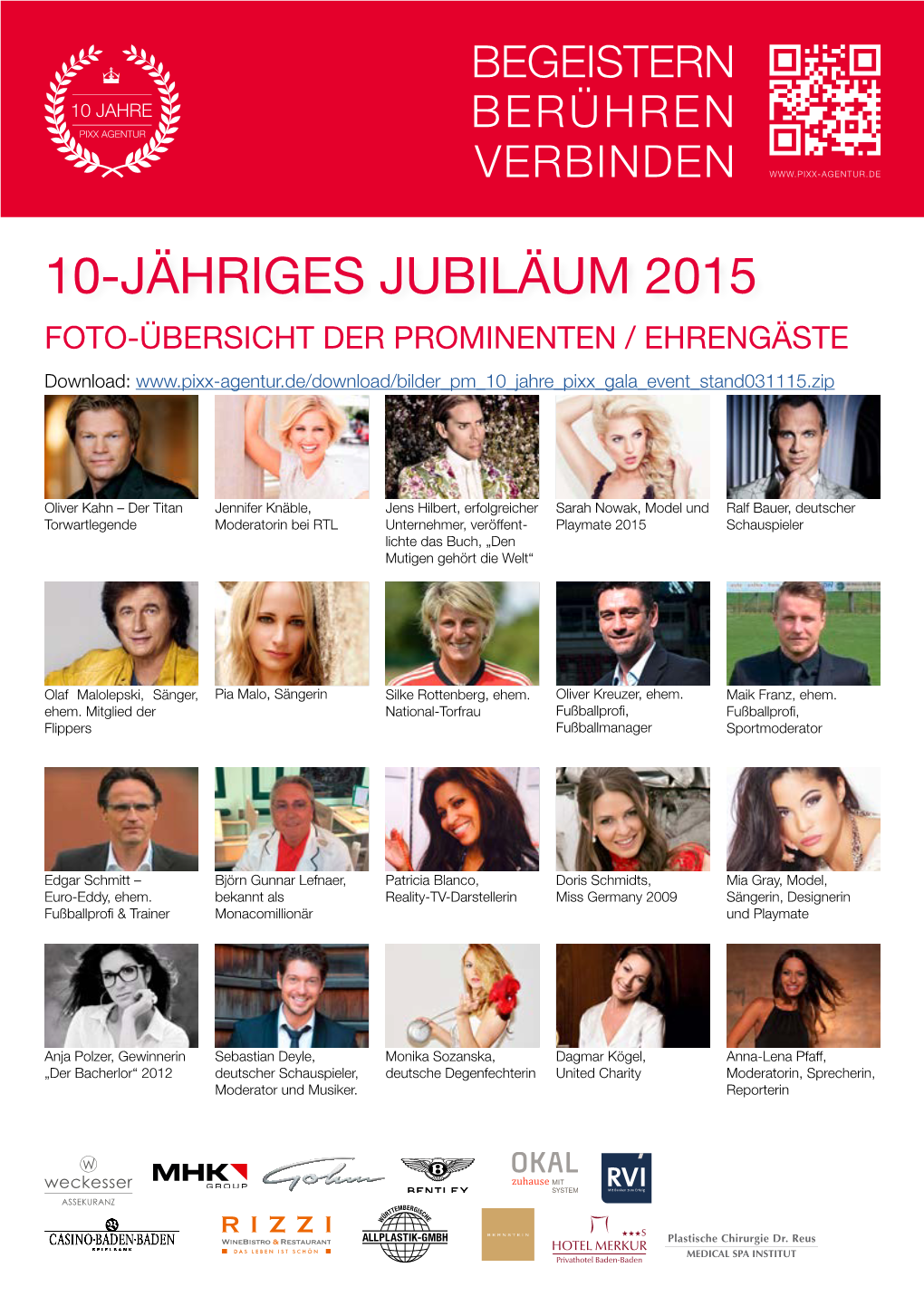 10-JÄHRIGES JUBILÄUM 2015 FOTO-ÜBERSICHT DER PROMINENTEN / EHRENGÄSTE Download