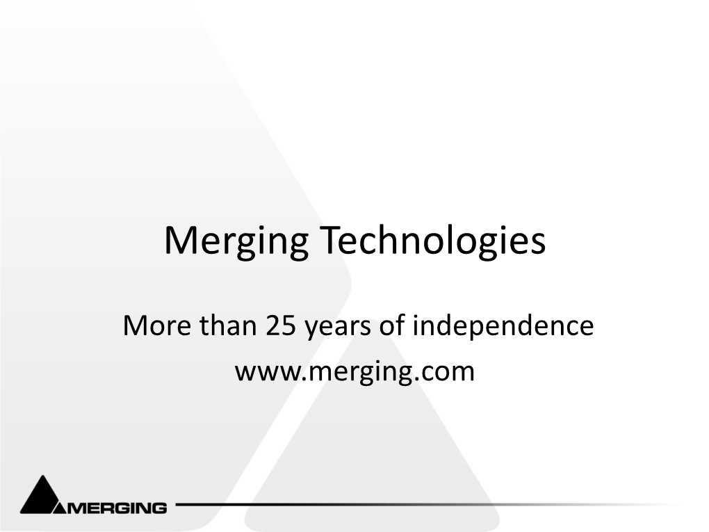 Merging Technologies