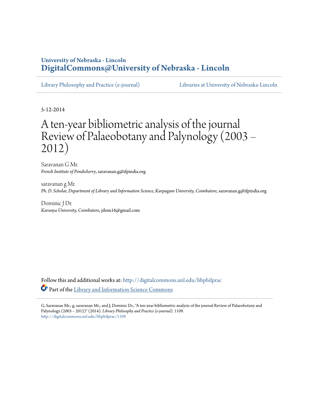 A Ten-Year Bibliometric Analysis of the Journal Review of Palaeobotany and Palynology (2003 – 2012) Saravanan G Mr