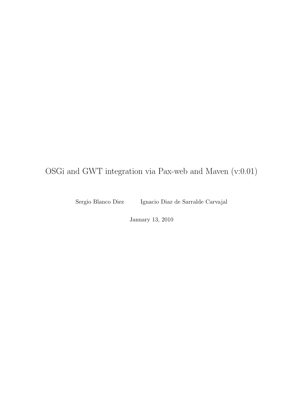 Osgi and GWT Integration Via Pax-Web and Maven (V:0.01)