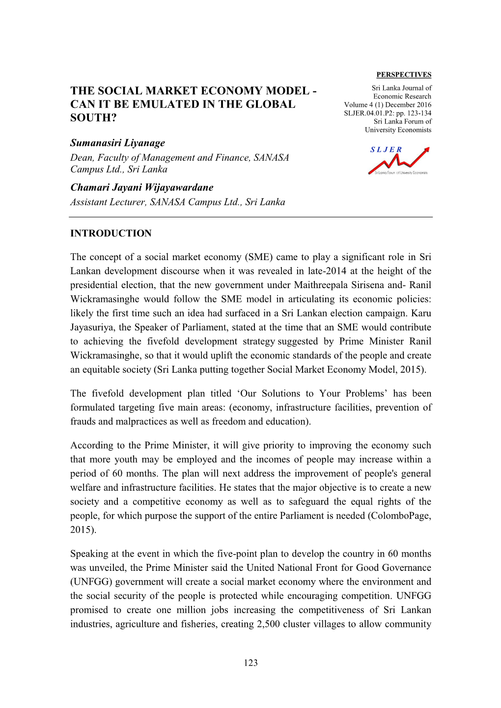 THE SOCIAL MARKET ECONOMY MODEL - Economic Research CAN IT BE EMULATED in the GLOBAL Volume 4 (1) December 2016 SLJER.04.01.P2: Pp