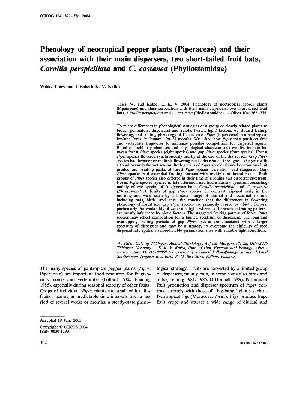 Phenology of Neotropical Pepper Plants (Piperaceae) and Their Association with Their Main Dispersers, Two Short-Tailed Fruit Bats, Cavollia Pevspidllata and C