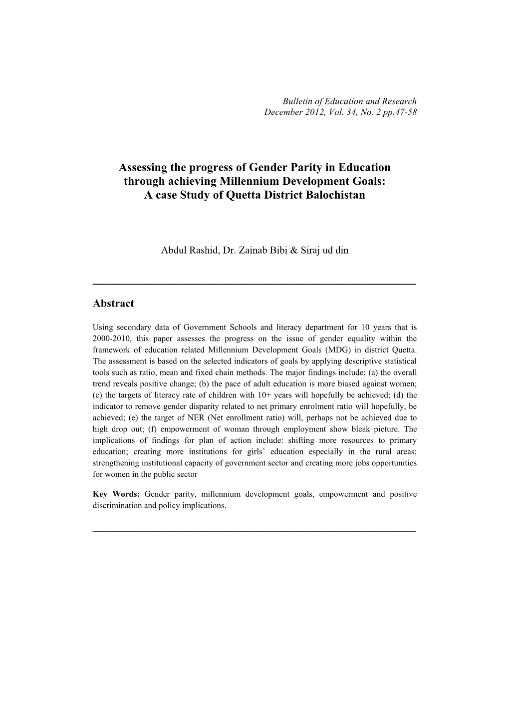 Assessing the Progress of Gender Parity in Education Through Achieving Millennium Development Goals: a Case Study of Quetta District Balochistan