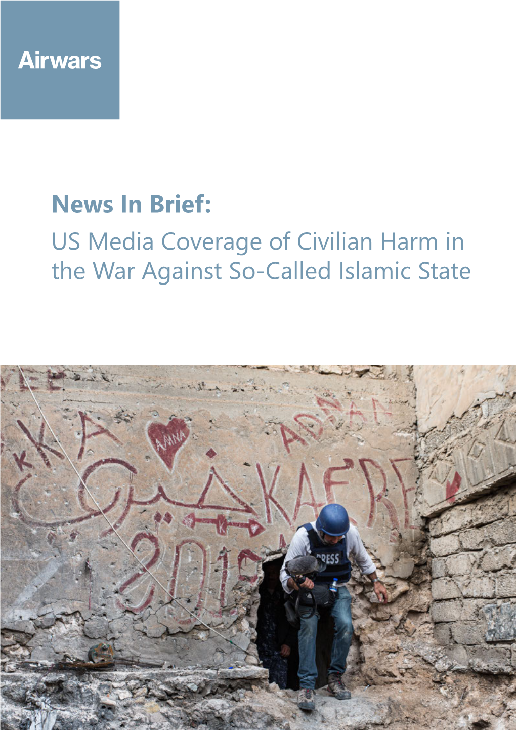 News in Brief: US Media Coverage of Civilian Harm in the War Against ISIS