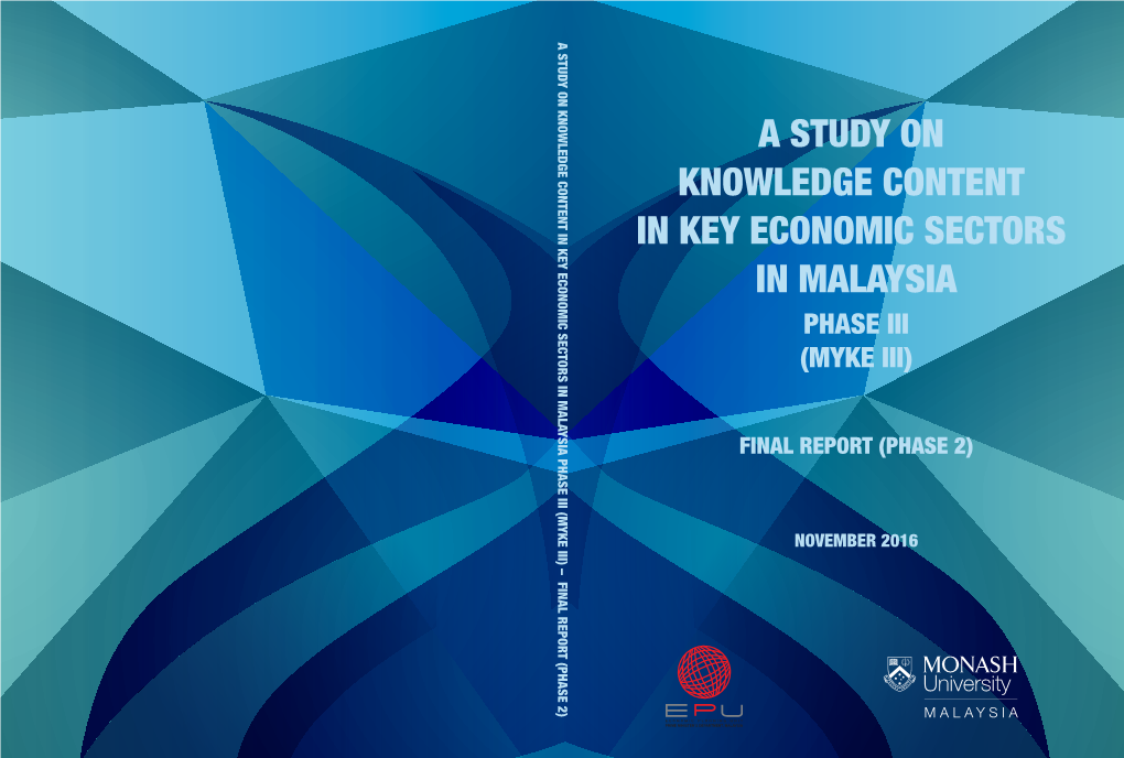 A Study on Knowledge Content in Key Economic Sectors in Malaysia Phase Iii (Myke Iii)