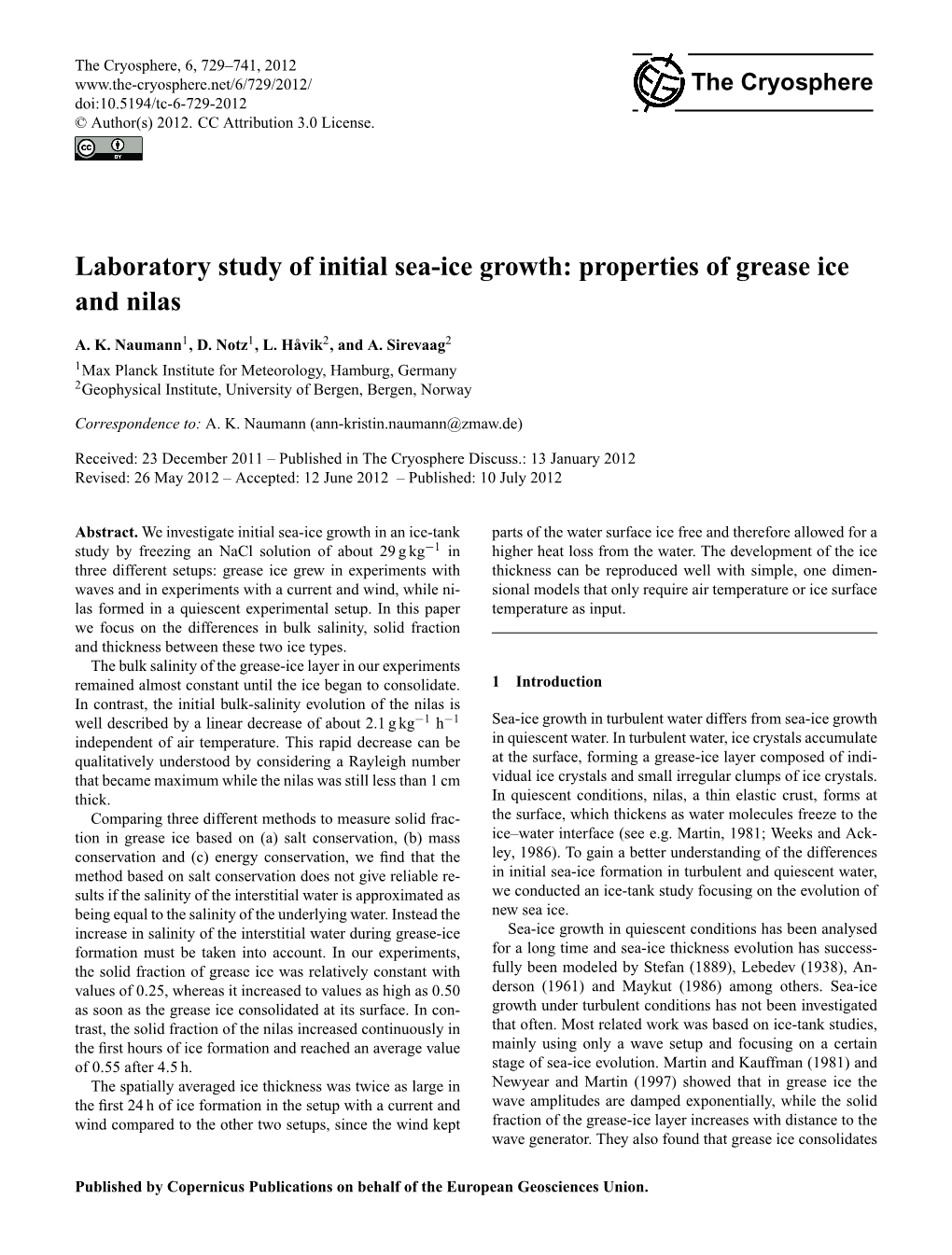 Laboratory Study of Initial Sea-Ice Growth: Properties of Grease Ice and Nilas