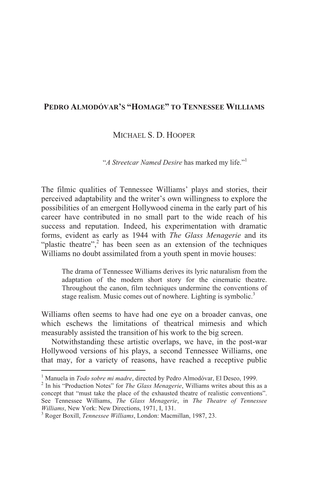 The Filmic Qualities of Tennessee Williams' Plays and Stories, Their