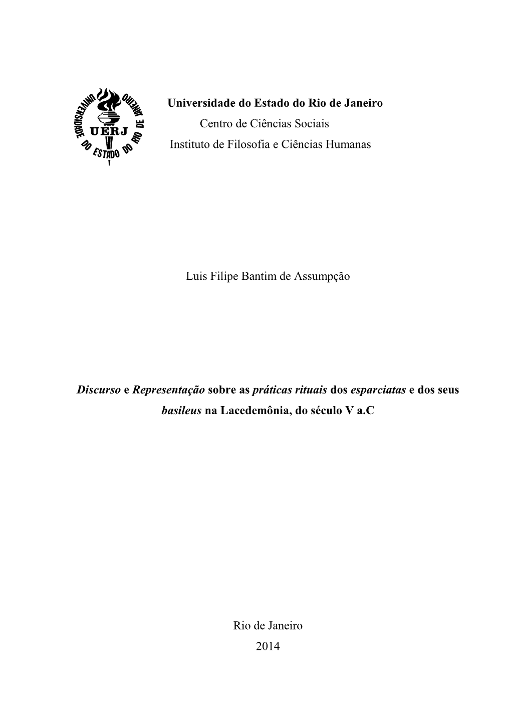 Universidade Do Estado Do Rio De Janeiro Centro De Ciências Sociais Instituto De Filosofia E Ciências Humanas