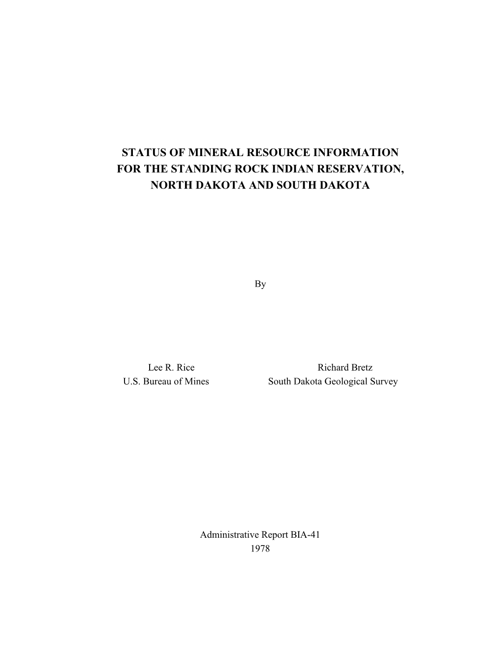 Status of Mineral Resource Information for the Standing Rock Indian Reservation, North Dakota and South Dakota