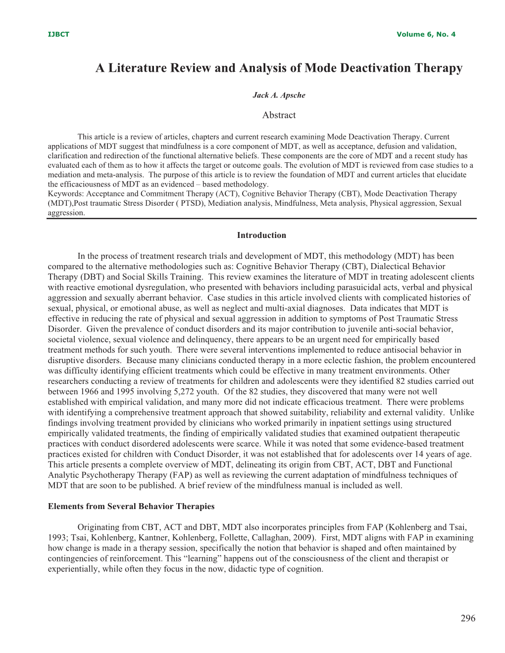 A Literature Review and Analysis of Mode Deactivation Therapy