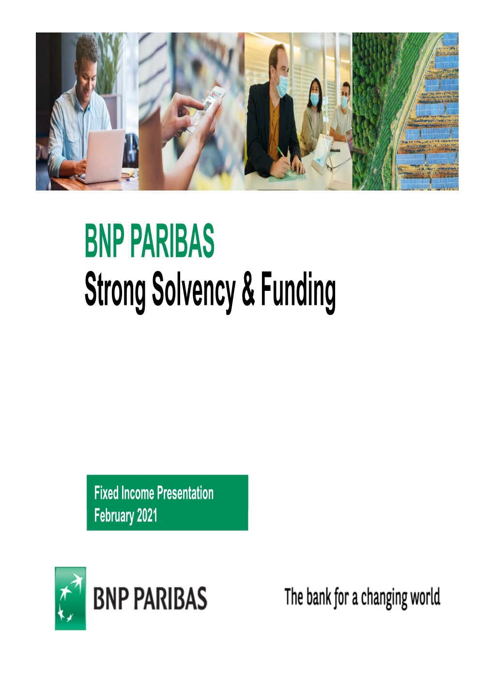 BNP PARIBAS Strong Solvency & Funding