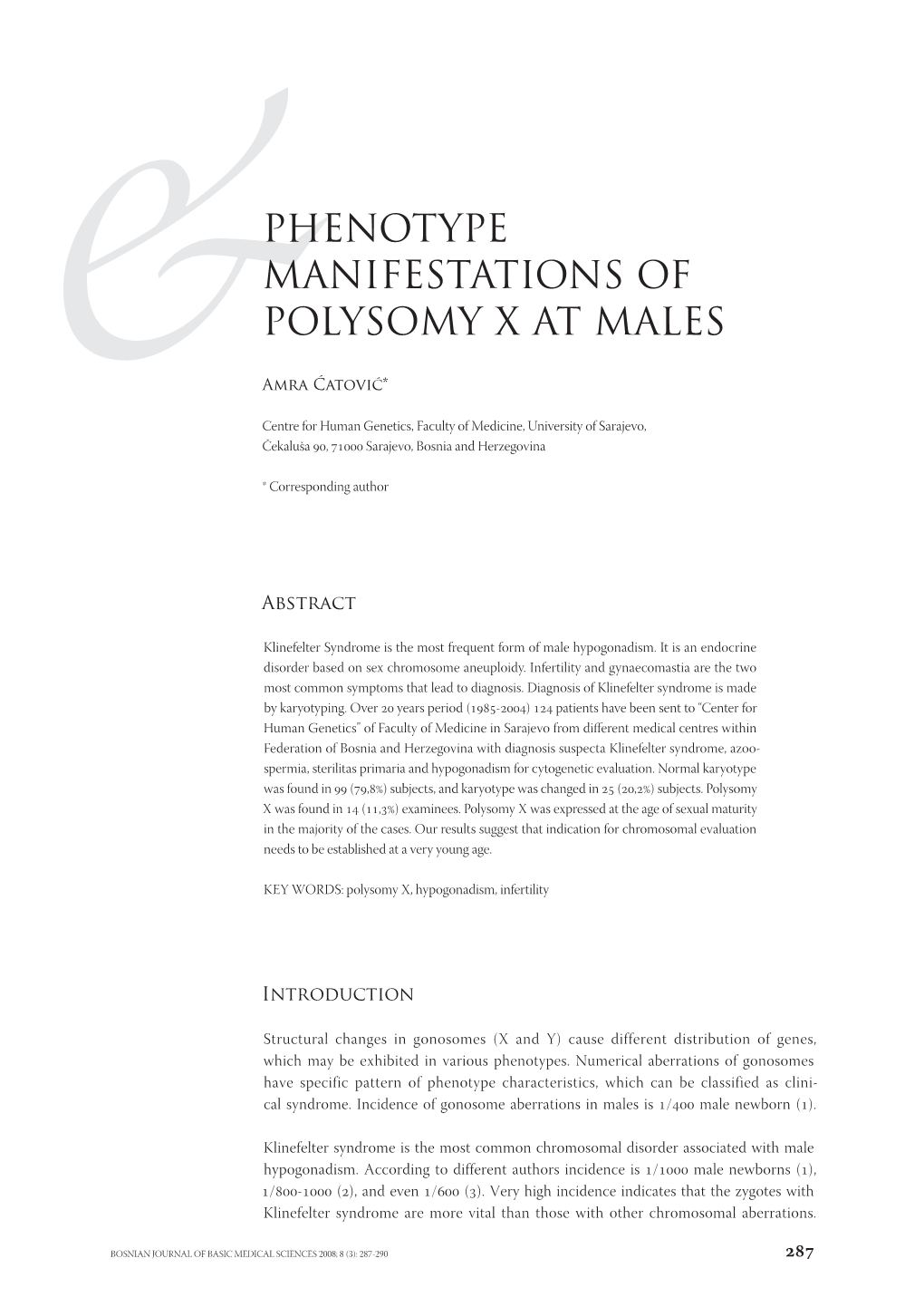 Phenotype Manifestations of Polysomy X at Males