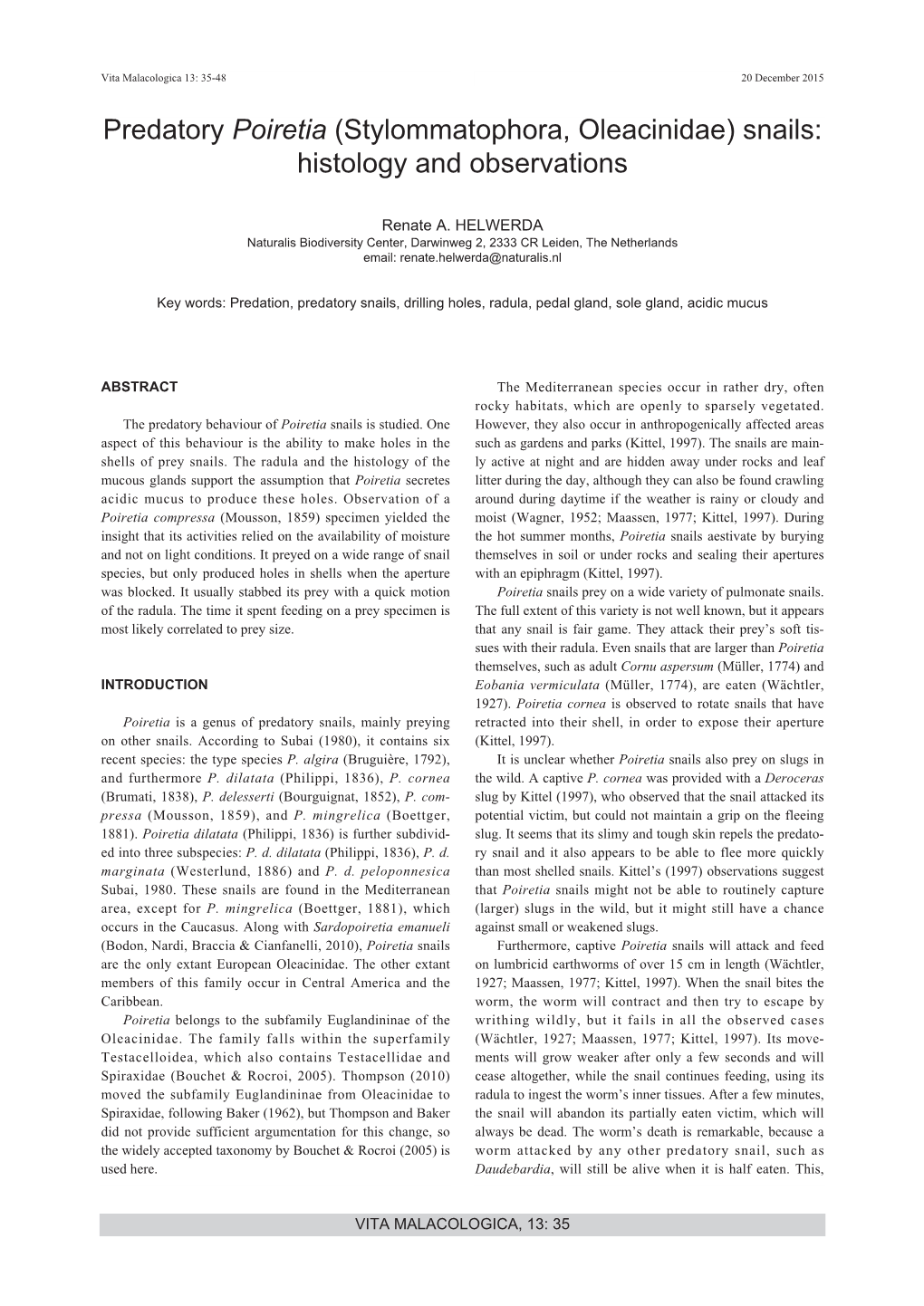 Predatory Poiretia (Stylommatophora, Oleacinidae) Snails: Histology and Observations