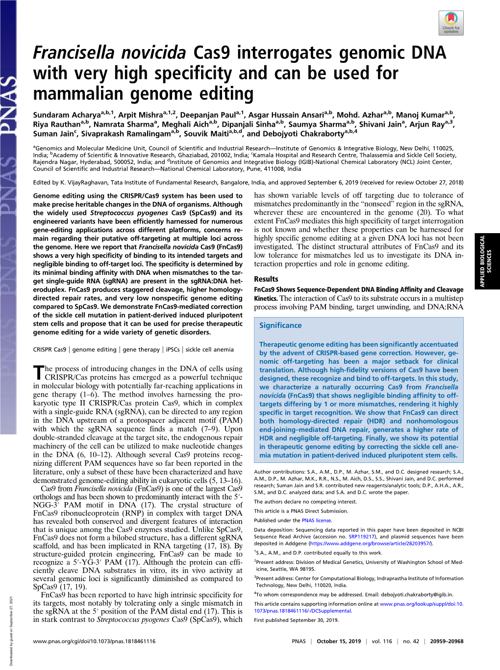 Francisella Novicida Cas9 Interrogates Genomic DNA with Very High Specificity and Can Be Used for Mammalian Genome Editing