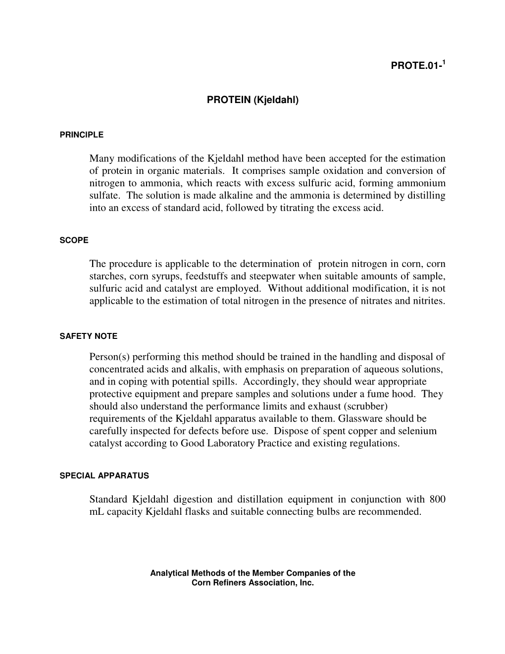 Many Modifications of the Kjeldahl Method Have Been Accepted for the Estimation of Protein in Organic Materials