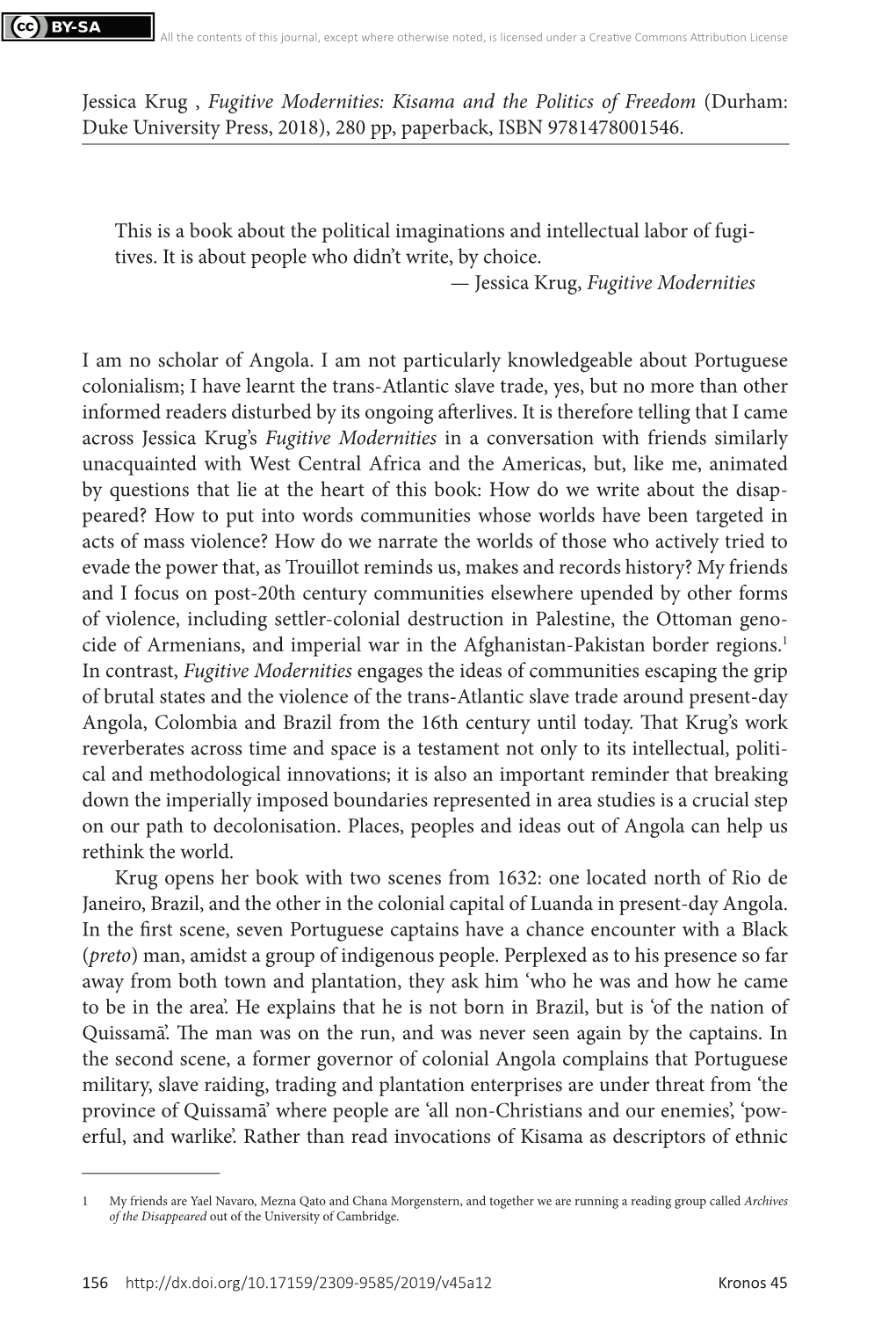 Jessica Krug , Fugitive Modernities: Kisama and the Politics of Freedom (Durham: Duke University Press, 2018), 280 Pp, Paperback, ISBN 9781478001546