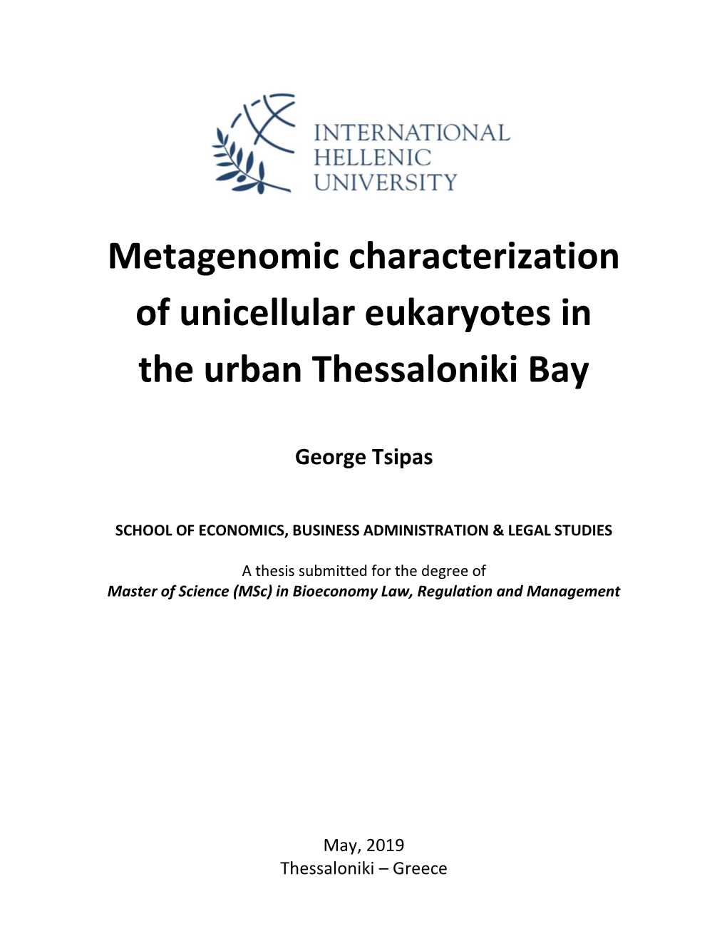 Metagenomic Characterization of Unicellular Eukaryotes in the Urban Thessaloniki Bay