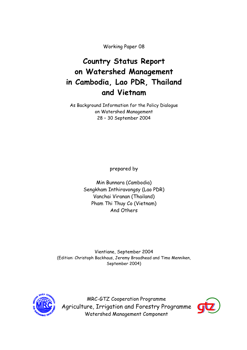 Country Status Report on Watershed Management in Cambodia, Lao PDR, Thailand and Vietnam