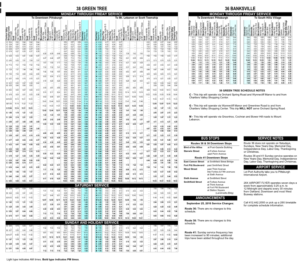 38 GREEN TREE 36 BANKSVILLE MONDAY THROUGH FRIDAY SERVICE MONDAY THROUGH FRIDAY SERVICE to Downtown Pittsburgh to Mt